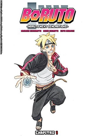 Boruto - Chapitre 1: Boruto Uzumaki !! (Kindle Edition)
