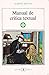 Manual de crítica textual (Literatura y Sociedad)