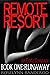 Remote Resort: Runaway (Rem...