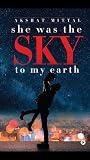 She was the Sky to my Earth