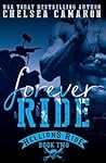 Forever Ride by Chelsea Camaron