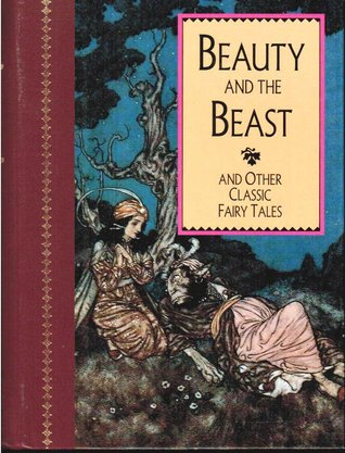 Beauty and the beast: And other classic fairy tales from the old French