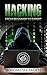 Hacking: From Beginner To Expert (Hacking, How to Hack, Penetration Testing, Basic security, Computer Hacking)