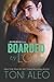 Boarded by Love (Bellevue Bullies, #1)