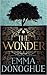 The Wonder by Emma Donoghue
