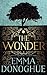 The Wonder by Emma Donoghue