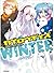 カゲロウデイズ公式アンソロジーコミック-WINTER- [Kagerou Days Anthology -WINTER-]
