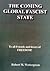 The Coming Global Fascist State: Last Days (A series of books I have written over the past decade or so. In God We Trust published in 2000 Book 4)
