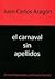 El carnaval sin apellidos