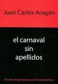 El carnaval sin apellidos (Paperback)