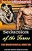 Seduction of the Forces: The Professional Seducer