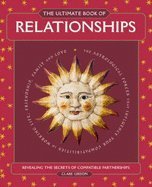 The Ultimate Book of Relationships : Revealing the Secrets of Compatible Partnerships (Paperback)