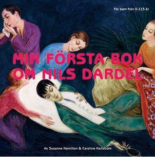 Min första bok om Nils Dardel (Kreativa barn, #3)