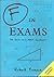 F In Exams The Best Test Paper Blunders by Richard Benson F In Exams The Best Test Paper Blunders by Richard Benson