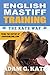 English Mastiff Training: The Katz Way