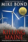 Killing Maine by Mike Bond