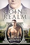 Coin of the Realm by Michael          Murphy