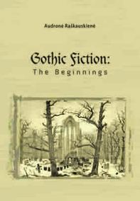 Gothic Fiction: The beginnings (Unknown Binding)