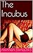 The Incubus: (Dickgirl Succubus Erotica) (Angels and Demons Book 2)