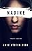 Nadine by Anne Athena Dura