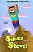 A Minecraft Superhero (Stinky Steve #2)