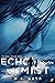 Echo Through the Mist (Take...