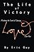 The Life of Victory: Master...