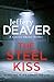 The Steel Kiss by Jeffery Deaver