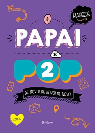 O papai é pop 2 (Portuguese Edition)