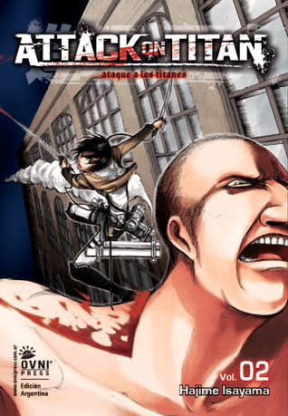 Attack on Titan: Ataque a los Titanes, Vol. 02 (Attack on Titan, #2)