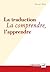 La traduction. La comprendre, l'apprendre (Linguistique nouve... by Daniel Gile