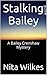 Stalking Bailey: A Bailey Crenshaw Mystery