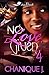 No Love Given 4
