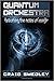 Quantum Orchestra: distorting the notes of reality