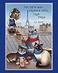 The Cats Who Crossed Over from Paris