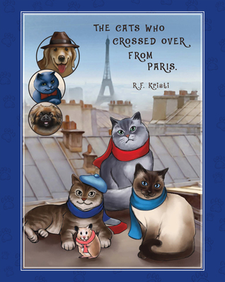 The Cats Who Crossed Over from Paris (Inca, #1)