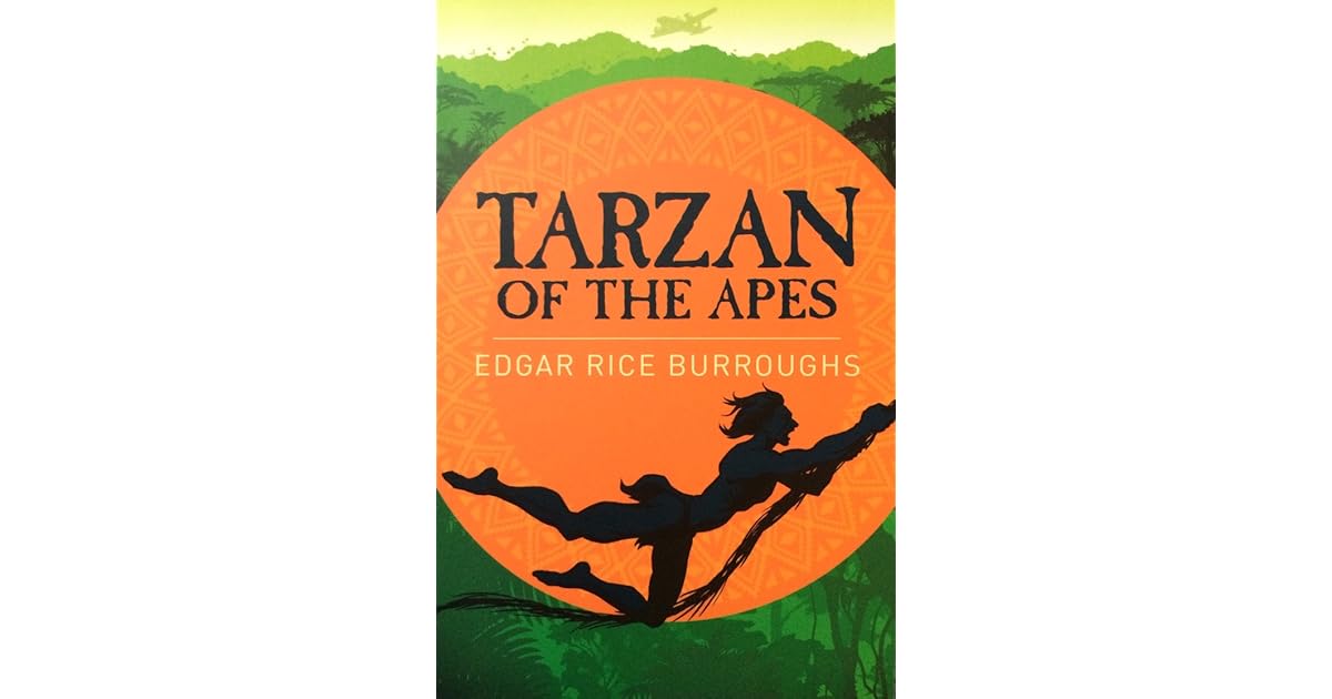 Tarzan of the Apes (Tarzan, #1) by Edgar Rice Burroughs
