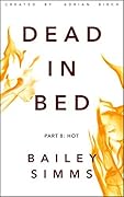Dead in Bed: Hot