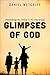 Glimpses of God