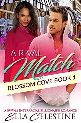 A Rival Match: A BWWM Interracial Secret Baby Small Town Billionaire Romance (African American Multicultural Romance)