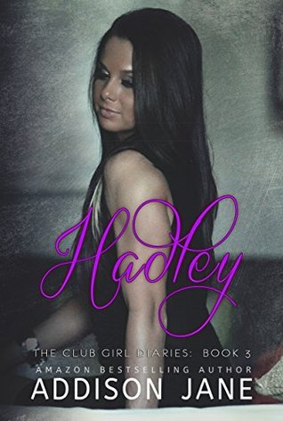 Hadley (The Club Girl Diaries, #3)