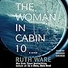 The Woman in Cabin 10 by Ruth Ware