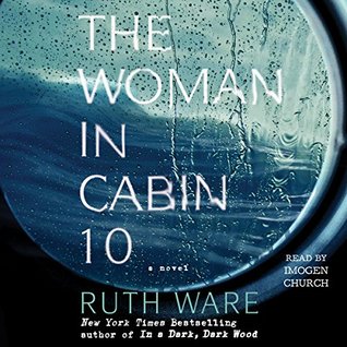 The Woman in Cabin 10: Library Edition