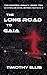 The Long Road to Gaia (The Hunter Legacy, #10)