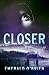 Closer by Emerald O'Brien Closer by Emerald O'Brien