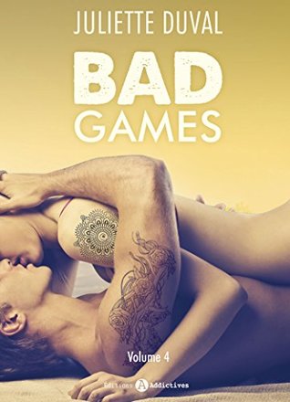Bad Games - Vol. 4 (French Edition)