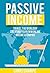 Passive Income by Chris Sharpe