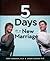 5 Days to a New Marriage