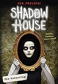 The Gathering (Shadow House, #1)