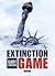 Extinction Game (The Apocalypse #1)